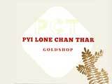 Pyi Lone Chan Thar Gold Shops/Goldsmiths