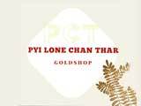 Pyi Lone Chan Thar(Gold Shops/Goldsmiths)