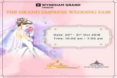 ခမ္းခမ္းနားနားေတြယူေဆာင္လာမယ့္ “The Grand Empress Wedding Fair”