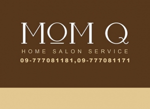 ခေါင်းအစခြေအဆုံး လှပအောင် အိမ်တိုင်ရာရောက် ဝန်ဆောင်မှုပေးနေတဲ့ MOM Q Salon
